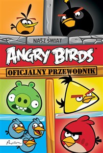 Picture of Angry Birds Oficjalny przewodnik Kolorowy świat
