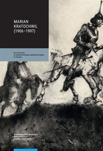 Obrazek Marian Kratochwil (1906-1997) Katalog prac ze zbiorów Muzeum Uniwersyteckiego w Toruniu