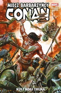 Obrazek Conan Miecz barbarzyńcy Tom 1 Kult Kogi Thuna
