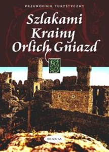 Obrazek Szlakami Krainy Orlich Gniazd