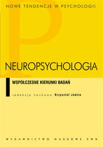 Picture of Neuropsychologia Współczesne kierunki badań