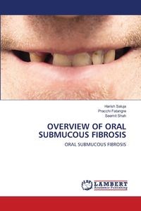 Picture of OVERVIEW OF ORAL SUBMUCOUS FIBROSIS