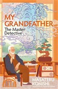 My Grandfa... - Konishi Masateru -  Polish Bookstore 