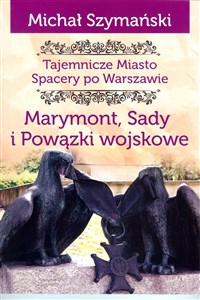 Picture of Marymont Sady i Powązki Wojskowe Tajemnicze miasto Spacery po Warszawie