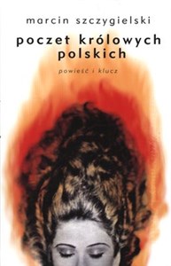 Picture of Poczet królowych polskich powieść i klucz