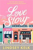 Love Story... - Lindsey Kelk -  books from Poland