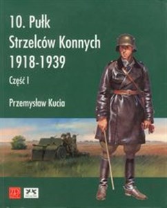 Obrazek 10 pułk strzelców konnych 1918 - 1939