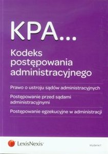 Picture of Kodeks postępowania administracyjnego Prawo o ustroju sądów administracyjnych Postępowanie przed sądami administracyjnymi Postępowanie egzekucyjne w administracji