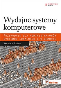 Picture of Wydajne systemy komputerowe Przewodnik dla administratorów systemów lokalnych i w chmurze