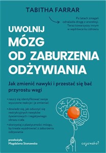 Picture of Uwolnij mózg od zaburzenia odżywiania Praktyczny przewodnik po reorganizacji nerwowej