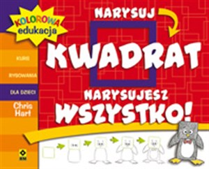 Obrazek Kolorowa edukacja Narysuj kwadrat Narysujesz wszystko