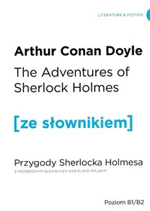 Obrazek The Adventures of Sherlock Holmes. Przygody Sherlocka Holmesa z podręcznym słownikiem angielsko-polskim