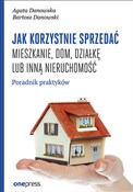 polish book : Jak korzys... - Agata Danowska, Bartosz Danowski