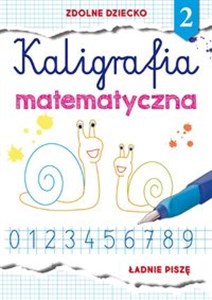 Picture of Kaligrafia matematyczna 2 Ładnie piszę