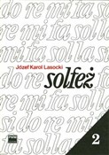 Solfeż z.2... - Józef Karol Lasocki -  books in polish 