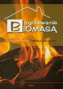 Obrazek Ogrzewanie biomasą