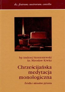 Obrazek Chrześcijańska medytacja monologiczna