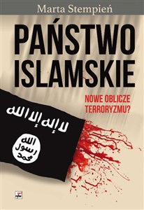 Picture of Państwo Islamskie Nowe oblicze terroryzmu?
