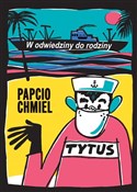polish book : W odwiedzi... - Papcio Chmiel