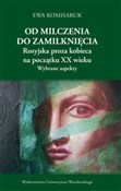 Od milczen... - Ewa Komisaruk -  Polish Bookstore 
