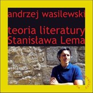Picture of Teoria literatury Stanisława Lema