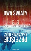 Dwa światy... - Paulina Zielińska -  Polish Bookstore 