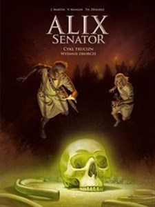 Picture of Alix Senator  Wydanie Zbiorcze Tom 3 Cykl Trucizn