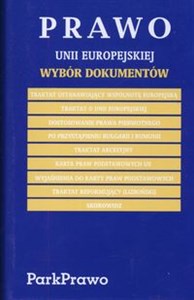 Picture of Prawo Unii Europejskiej Wybór dokumentów