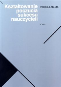 Picture of Kształtowanie poczucia sukcesu nauczycieli