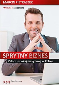 Picture of Sprytny biznes Załóż i rozwijaj małą firmę w Polsce.