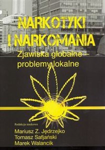 Picture of Narkotyki i narkomania Zjawiska globalne - problemy lokalne