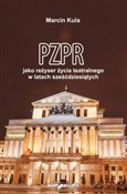PZPR jako ... - Marcin Kula -  books in polish 