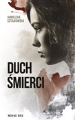 Duch śmier... - Agnieszka Sztajkowska -  foreign books in polish 