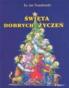 Święta dob... - Jan Twardowski -  books in polish 