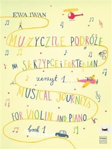 Picture of Muzyczne podróże na skrzypce i fortepian zeszyt 1