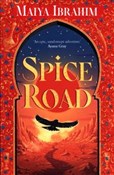 Spice Road... - Maiya Ibrahim -  foreign books in polish 