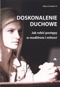 Doskonalen... - abp Alban Goodier SJ -  Polish Bookstore 