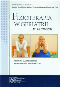 Picture of Fizjoterapia w geriatrii Atlas ćwiczeń