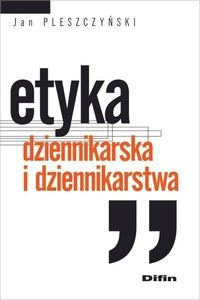 Picture of Etyka dziennikarska i dziennikarstwa