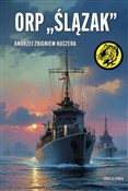 polish book : ORP Ślązak... - Andrzej Kuczera