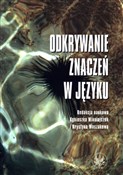 Odkrywanie... - Krystyna Waszakowa (red.), Agnieszka Mikołajczuk (red.) -  books from Poland