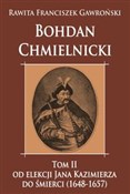 Bohdan Chm... - Rawita Franciszek Gawroński -  foreign books in polish 