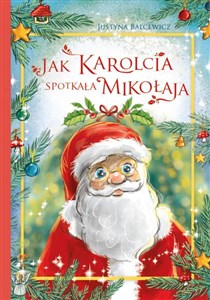 Picture of Jak Karolcia spotkała Mikołaja
