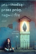 Przechodzą... - Wiktoria Bieżuńska -  books in polish 