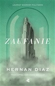 Zaufanie - Hernan Diaz -  foreign books in polish 