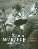 Ostatni wi... - Andrzej Bieńkowski -  foreign books in polish 