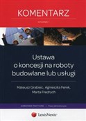 Zobacz : Ustawa o k... - Mateusz Grabiec, Agnieszka Ferek, Marta Fredrych