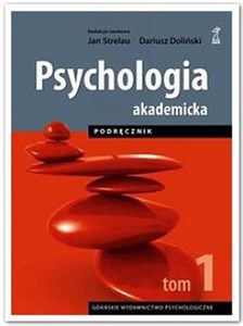 Picture of Psychologia akademicka Podręcznik Tom 1