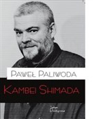 Kambei Shi... - Paweł Paliwoda -  foreign books in polish 