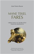 Zobacz : Mane Tekel... - Józef Maria Ruszar